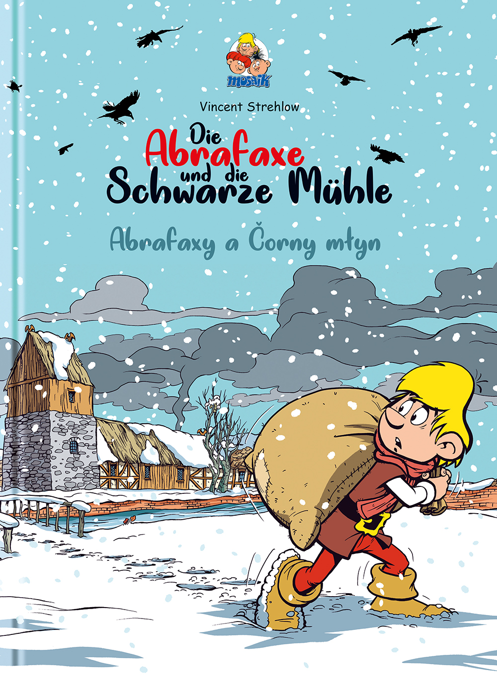 Die Abrafaxe und die Schwarze Mühle / Abrafaxy a Čorny młyn