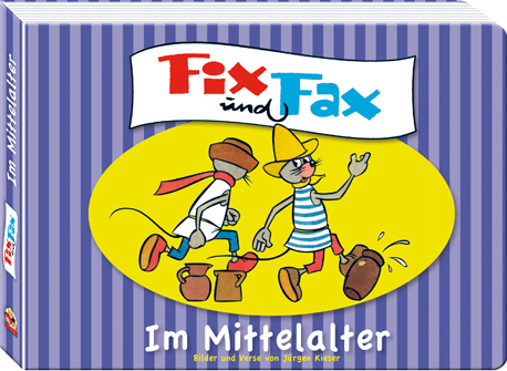 Fix und Fax - Im Mittelalter